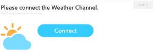 IFTTT レシピ作成その３ Weather Channel Connect
